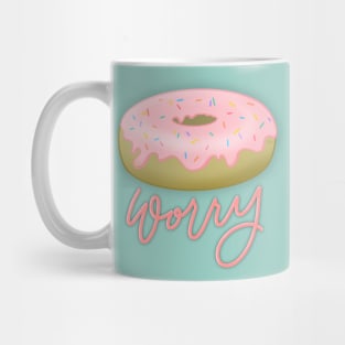 Donut Worry Mug